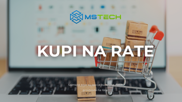 Blog post slika na kojoj se nalazi natpis "KUPI NA RATE", logo MS Techa i propratni tekst "Saznajte koje su opcije kupovine naših proizvoda na rate." U pozadini slike nalazi se računar i paketi poredani u kolica. Svrha slike je da potakne ljude da se informišu da je kupovina na rate jedna od mogućnosti kako mogu kupiti uređaje u našoj online trgovini.